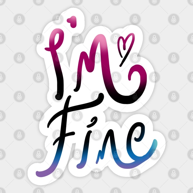 I am fine lettering Design Sticker by Khotekmei